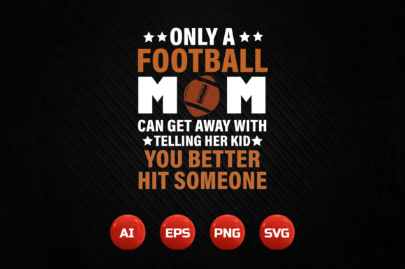 American Football Mom Graphics for Crafts