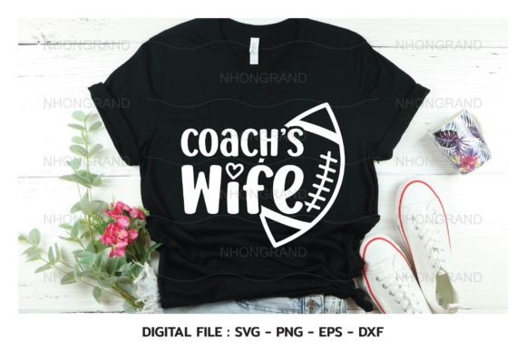 Coach’s Wife Football SVG: Graphics for Crafts & Content