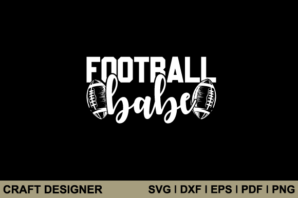 Football Babe SVG Printable Cut File: Graphics & Crafts Asset Review