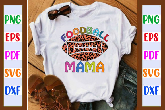 Football Mama Sublimation - Mothers Day Graphics
