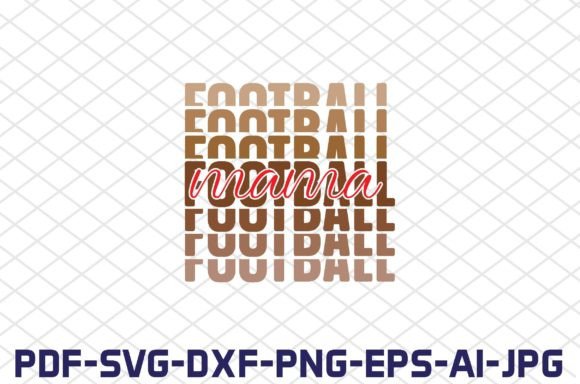 Football Mama SVG Cut Files: Graphics for Crafts