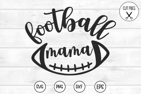 Football Mama SVG & Football Mom SVG: Graphics for Local Crafts Brands