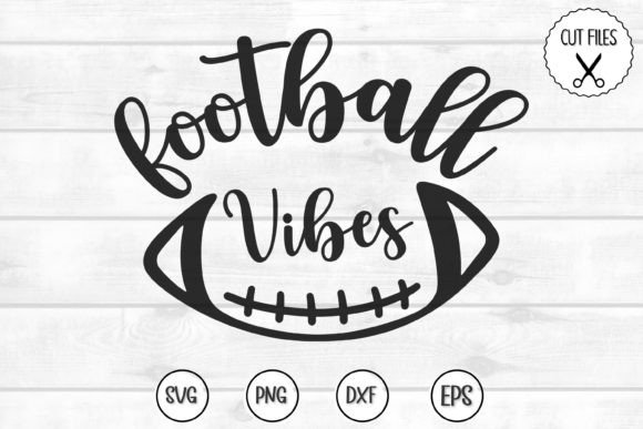 Football Vibes SVG: Graphics for Crafts & Digital Sellers