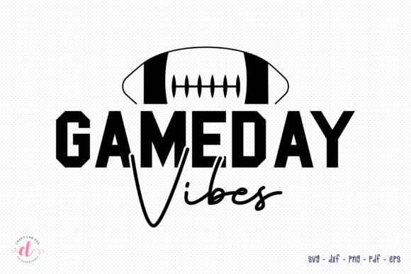 Game Day Vibes SVG – Football Graphics for Crafts & Local Branding