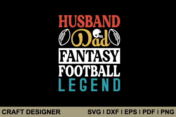 Husband Dad Fantasy Football SVG Graphics for Crafts