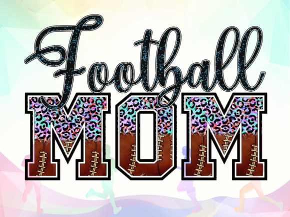 Mom Football Sublimation Graphics for Crafts