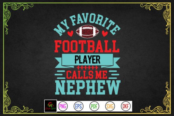 My Favorite Football Player Calls Me Nep Graphics