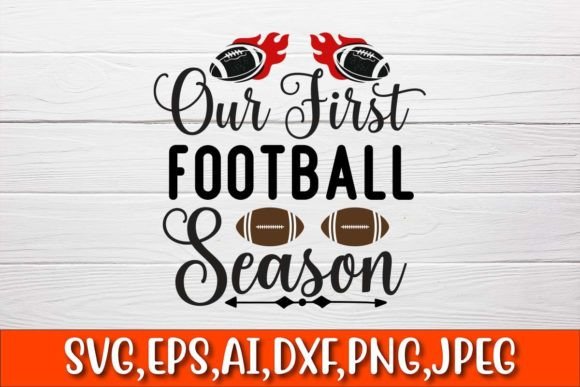 Our First Football Season: Graphics & Crafts