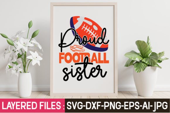 Proud Football Sister SVG Cut File: Graphics & Crafts Asset Review