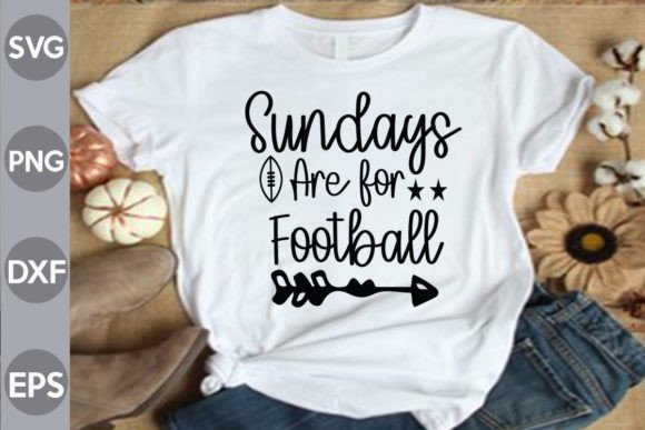 Sundays Are for Football Graphics & Crafts
