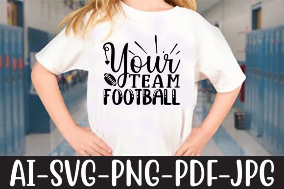 Your Team Football SVG: Graphics for Crafts & Local Branding